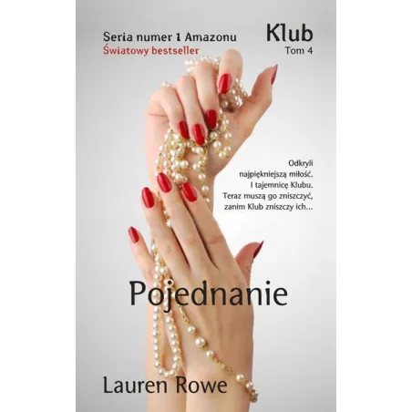 POJEDNANIE Lauren Rowe - Amber