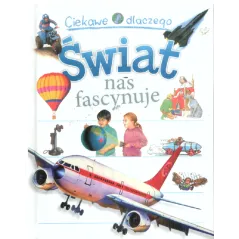 CIEKAWE DLACZEGO ŚWIAT NAS FASCYNUJE - Olesiejuk