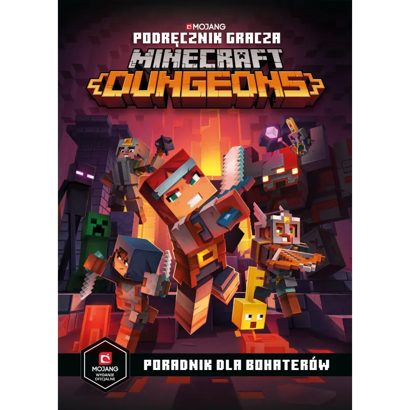 MINECRAFT DUNGEONS. PODRĘCZNIK GRACZA. PORADNIK DLA BOHATERÓW - Harperkids