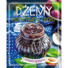 DŻEMY KONFITURY I SOKI DOMOWA SPIŻARNIA - Olesiejuk