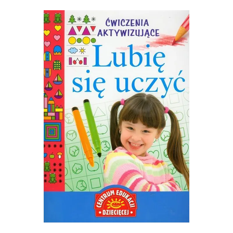 LUBIĘ SIĘ UCZYĆ ĆWICZENIA AKTYWIZUJĄCE Jadwiga Stasica - Papilon