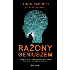 RAŻONY GENIUSZEM Jason Padgett - Świat Książki