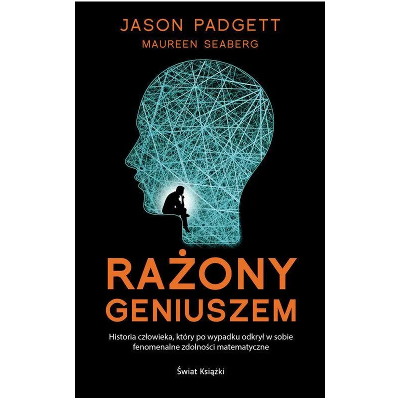 RAŻONY GENIUSZEM Jason Padgett - Świat Książki