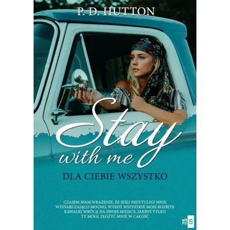STAY WITH ME DLA CIEBIE WSZYSTKO P.D. Hutton - WasPos