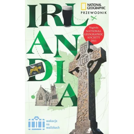 IRLANDIA WAKACJE NA WALIZKACH PRZEWODNIK ILUSTROWANY - National Geographic