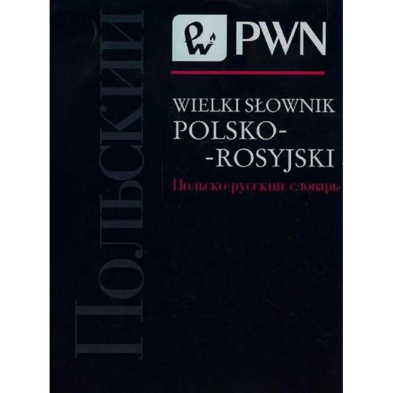 WIELKI SŁOWNIK POLSKO-ROSYJSKI Jan Wawrzyńczyk - PWN