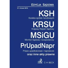 KODEKS SPÓŁEK HANDLOWYCH, KRAJOWY REJESTR SĄDOWY, MONITOR SĄDOWY I GOPODARCZY, PRAWO UPADŁOŚCIOWE I NAPRAWCZE - C.H. Beck