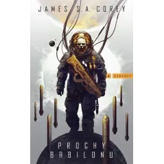PROCHY BABILONU EXPANSE 6 James S.A. Corey - Mag