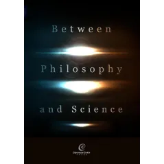 BETWEEN PHILOSOPHY AND SCIENCE - Copernicus Center Press