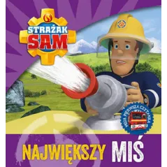 STRAŻAK SAM NAJWIĘKSZY MIŚ MOJA PIERWSZA CZYTANKA - Olesiejuk