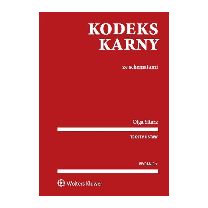 KODEKS KARNY ZE SCHEMATAMI - Wolters Kluwer