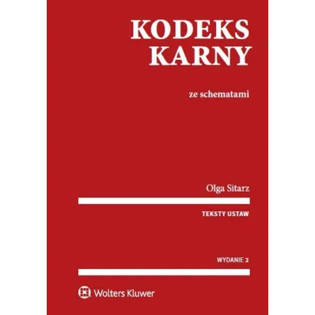 KODEKS KARNY ZE SCHEMATAMI - Wolters Kluwer