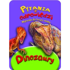 PYTANIA I ODPOWIEDZI DINOZAURY WYZAWNIE DLA TWOJEJ WIEDZY - Olesiejuk