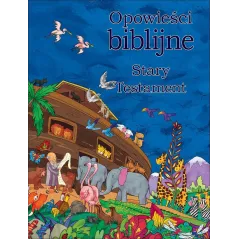 OPOWIEŚCI BIBLIJNE STARY TESTAMENT - Olesiejuk
