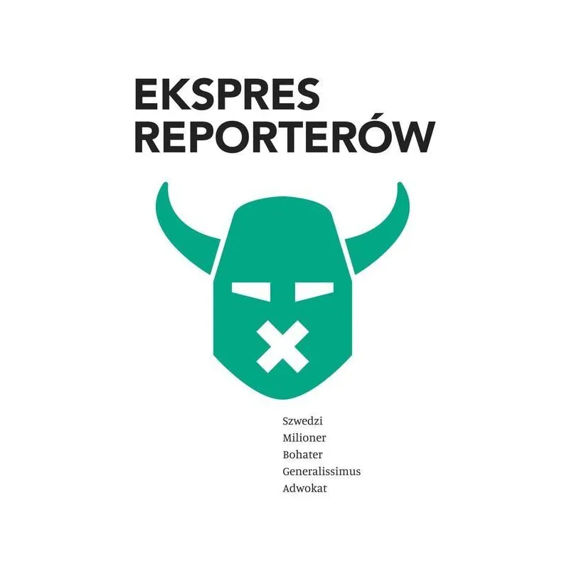 EKSPRES REPORTERÓW - Rój