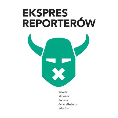 EKSPRES REPORTERÓW - Rój