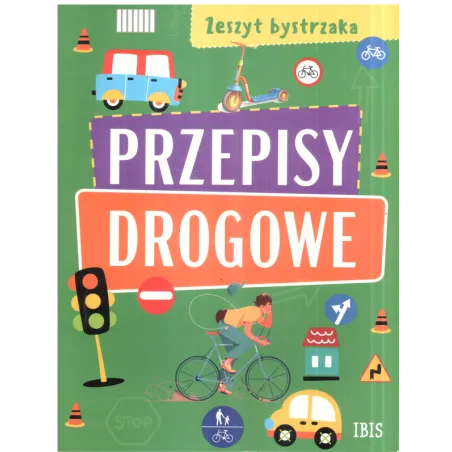 PRZEPISY DROGOWE ZESZYT BYSTRZAKA - Ibis