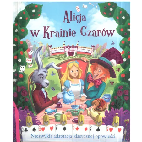 ALICJA W KRAINIE CZARÓW - Olesiejuk