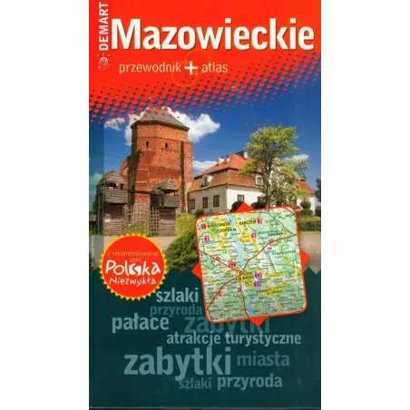 MAZOWIECKIE PRZEWODNIK ILUSTROWANY POLSKA NIEZWYKŁA + ATLAS - Demart