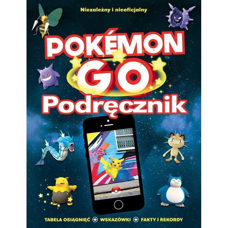 POKEMON GO PODRĘCZNIK - Olesiejuk