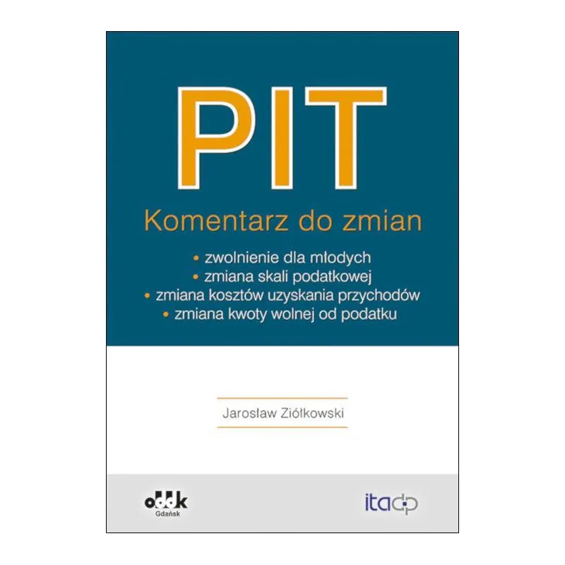 PIT KOMENTARZ DO ZMIAN Jarosław Ziółkowski - ODDK