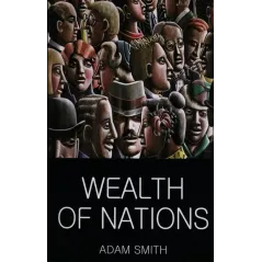 WEALTH OF NATIONS Adam Smith - Wordsworth