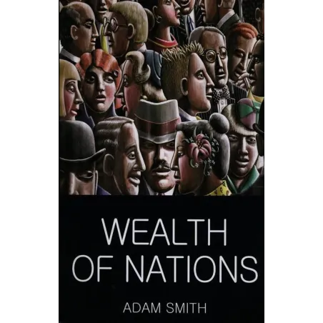 WEALTH OF NATIONS Adam Smith - Wordsworth
