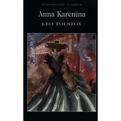 ANNA KARENINA Leo Tolstoy - Wordsworth