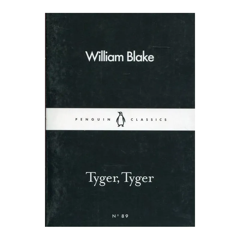 TYGER, TYGER William Blake - Penguin Books