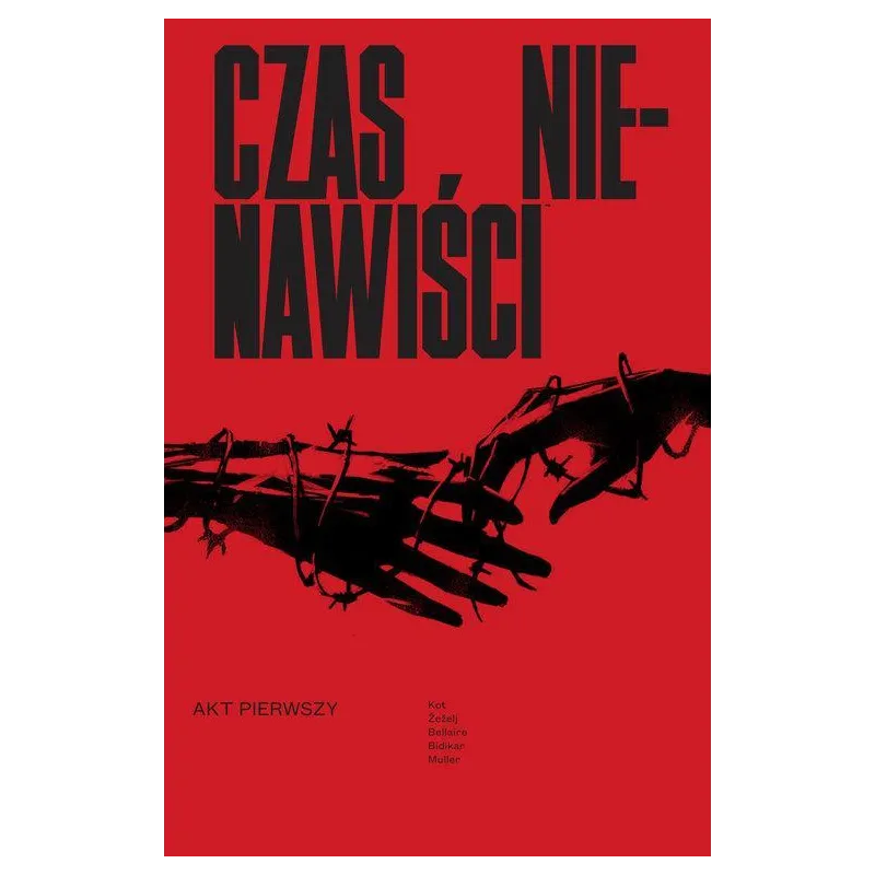 CZAS NIENAWIŚCI Ales Kot - Non Stop Comics