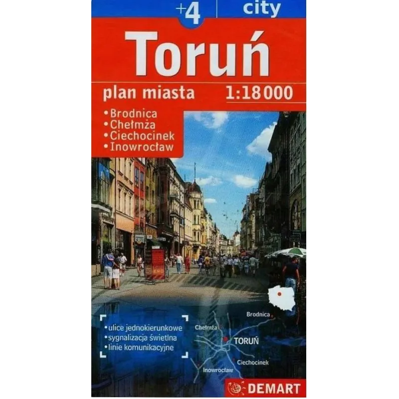 TORUŃ +4 PLAN MIASTA 1 : 18 000 - Demart
