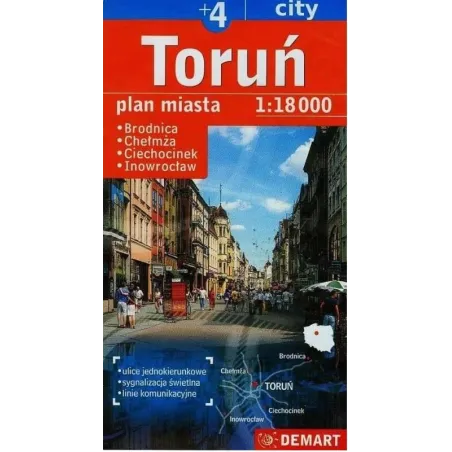 TORUŃ +4 PLAN MIASTA 1 : 18 000 - Demart