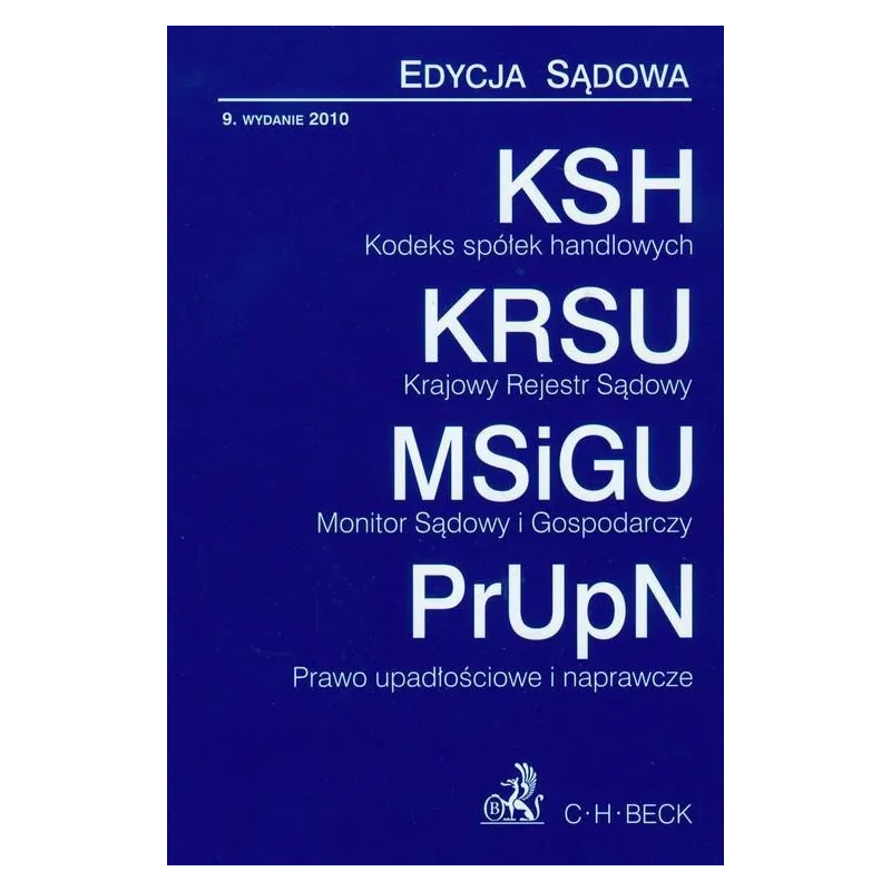 KODEKS SPÓŁEK HANDLOWYCH KRAJOWY REJESTR SĄDOWY MONITOR SĄDOWY I GOSPODARCZY PRAWO UPADŁOŚCIOWE I NAPRAWCZE Barbara Por...