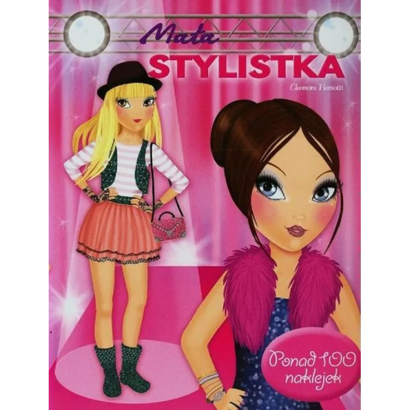 MAŁA STYLISTKA Eleonora Barsotti - Olesiejuk