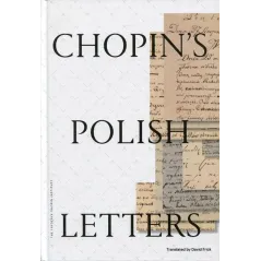 CHOPINS POLISH LETTERS - Narodowy Instytut Fryderyka Chopina