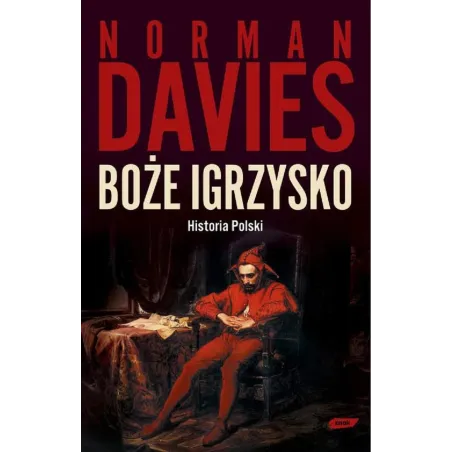 Boże Igrzysko. Historia Polski