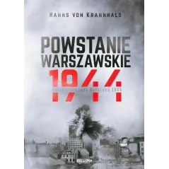 POWSTANIE WARSZAWSKIE 1944 Hanns Von Krannhals - Bellona