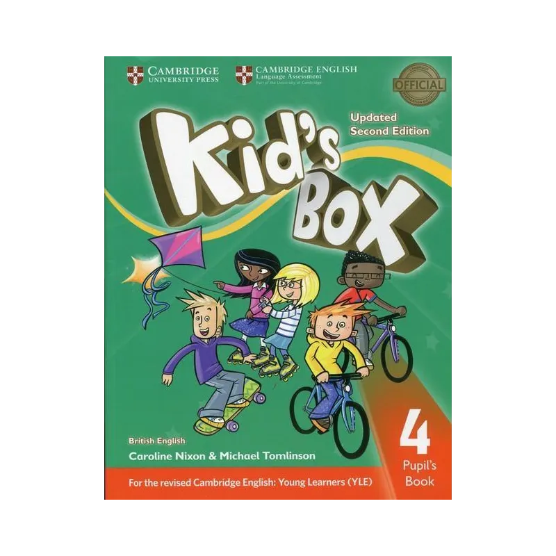 KIDS BOX 4 PUPIL’S BOOK Caroline Nixon, Michael Tomlinson - Cambridge University Press KIDS BOX 4 PUPIL’S BOOK Caroline Nixon, Michael Tomlinson - Cambridge University Press