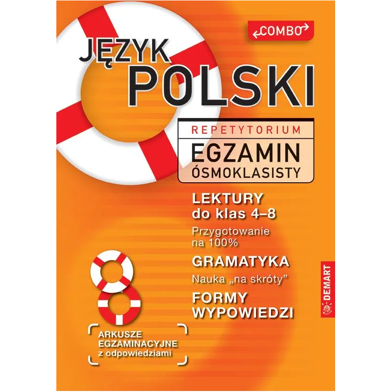 JĘZYK POLSKI REPETYTORIUM EGZAMIN ÓSMOKLASISTY Marzena Wieczorek - Demart