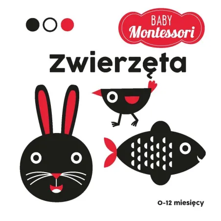 BABY MONTESSORI. ZWIERZĘTA - Olesiejuk