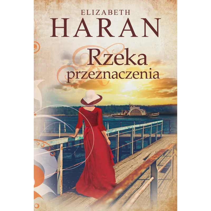 RZEKA PRZEZNACZENIA Elizabeth Haran - Akurat
