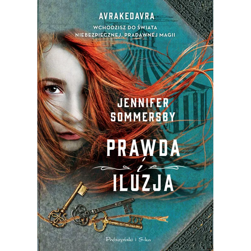 PRAWDA I ILUZJA Jennifer Sommersby - Prószyński