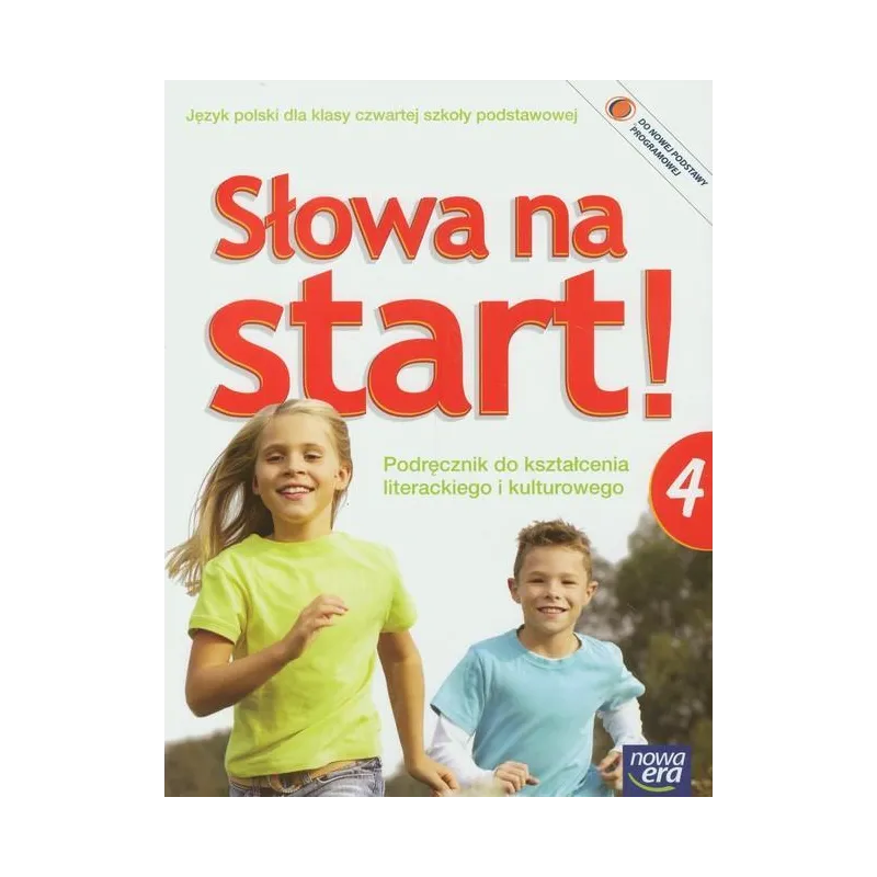 SŁOWA NA START! 4 PODRĘCZNIK DO KSZTAŁCENIA LITERACKIEGO I KULTUROWEGO Marlena Derlukiewicz - Nowa Era