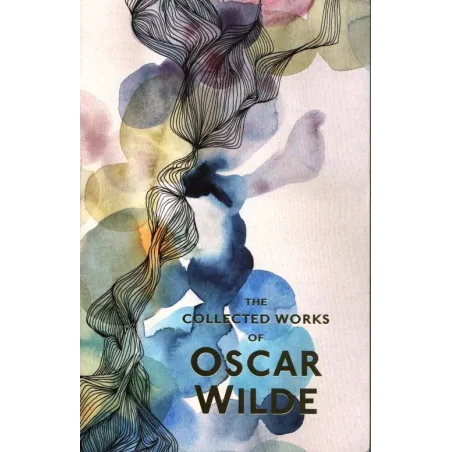 COLLECTED WORKS OF OSCAR WILDE Oscar Wilde - Wordsworth