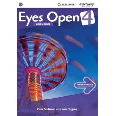 EYES OPEN 4 WORKBOOK + ONLINE PRACTICE Vicki Anderson - Cambridge University Press
