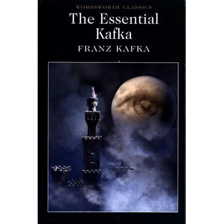The Essential Kafka The Essential Kafka