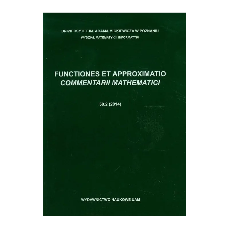 FUNCTIONES ET APPROXIMATIO 50.2 - Wydawnictwo Naukowe UAM