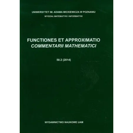 FUNCTIONES ET APPROXIMATIO 50.2 - Wydawnictwo Naukowe UAM