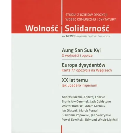 Wolność Solidarność 3/2012 Wolność Solidarność 3/2012