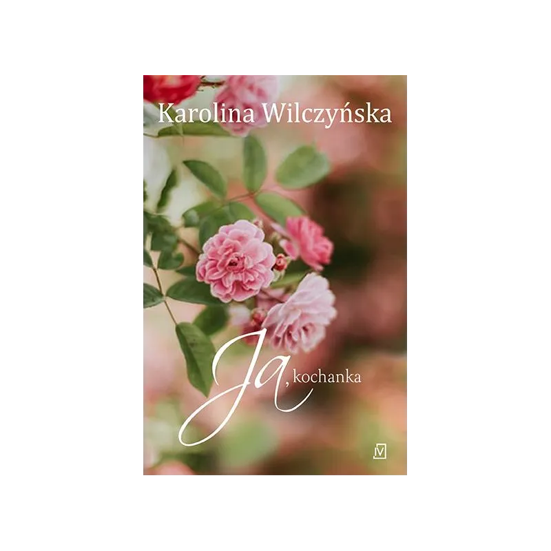 JA, KOCHANKA Karolina Wilczyńska - Czwarta Strona